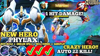 NEW HERO PHYLAX GAMEPLAY  BEST BUILD EMBLEM SPELL amp SKILL COMBO  Mobile Legends [upl. by Barth]