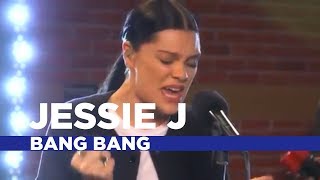 Jessie J  Bang Bang Capital Live Session [upl. by Nostets]