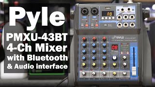 Overview  PYLE PMXU43BT 4Ch Bluetooth Studio Mixer  DJ Controller Audio Mixing Console System [upl. by Tudor]