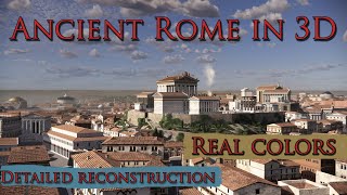 Ancient Rome in 3D  Detailed virtual reconstruction Real colors 2023 year progress [upl. by Skricki878]