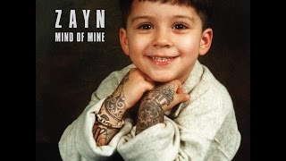 ZAYN  MIND OF MINE  FULL ALBUM Deluxe Edition Zayn Malik [upl. by Coshow]