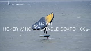 Naish Hover Wingboard Inflatable 100L Test 2021 Teaser [upl. by Lyle]