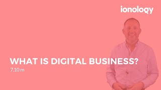 What is Digital Business  Digital Transformation Case Study [upl. by Arola35]