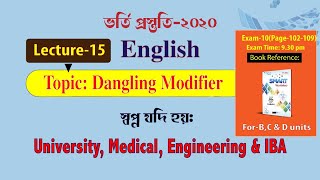 Dangling Modifier Lecture15  For Admission Test [upl. by Rajewski]