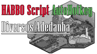 HABBO Script AutoHotkey  DiversosAdedanha Digitação [upl. by Gillian805]