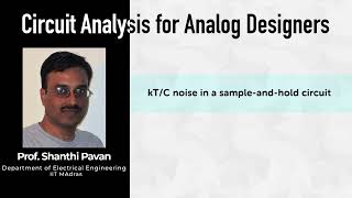 64  kTC noise in a sampleandhold circuit [upl. by Eniala]