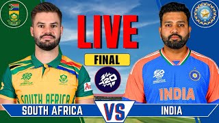 INDIA vs SOUTH AFRICA Match Live  Live Score amp Commentary  IND vs SA T20 Final Live Match [upl. by Gerri]