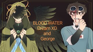 BloodWater meme  George and Dream XD [upl. by Lepine]