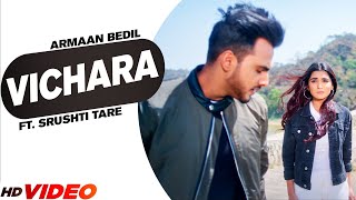 Armaan Bedil  Vichara  Official Video  Sucha Yaar  Ft Srushti Tare  New Pubjabi Song 2022 [upl. by Yekciv876]