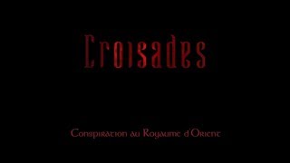 quotCroisades  Conspiration au Royaume dOrient  Le Filmquot PCMac FR 1997 [upl. by Inamik]