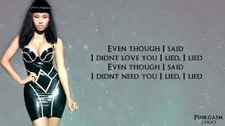 Nicki Minaj  I Lied Lyric Video HD [upl. by Aicul]