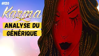 Série KARMA  ANALYSE DU GÉNÉRIQUE 🔥 Analyse YIRITV [upl. by Leina547]