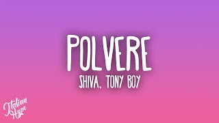 Shiva  Polvere feat Tony Boy [upl. by Gibeon920]