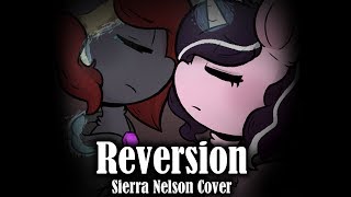 Reversion Sierra Nelson Cover Myuuji Piano Arrangement [upl. by Aicram]