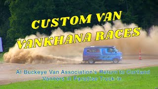 CUSTOM VAN VANKHANA RACES [upl. by Annoeik103]