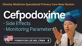 Cefpodoxime Side Effects Monitoring Parameters [upl. by Hazel]