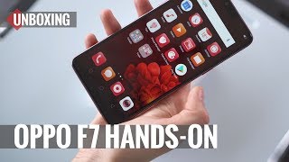 Oppo F7 Unboxing amp HandsOn [upl. by Nyliac]