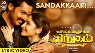 Kadaikutty Singam  Sandakkaari Lyric  Karthi Sayyeshaa  D Imman [upl. by Sidon]