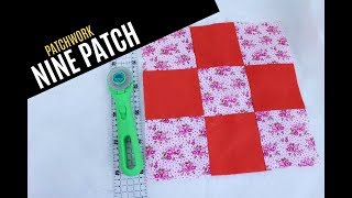 COMO FAZER BLOCO NINE PATCHTUTORIAL PATCHWORK DAYSE COSTA [upl. by Tal]