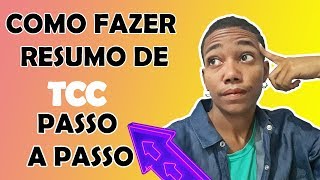 Como fazer resumo de TCC  PASSO a PASSO nas normas da ABNT [upl. by Atilrahc]