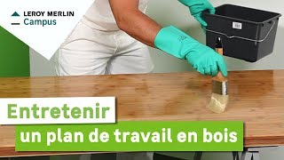 Comment entretenir un plan de travail en bois  Leroy Merlin [upl. by Kimberlee]