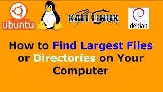 How to Find Largest Files or Directories on Your Computer Linux Unix  2019 [upl. by Ekard565]