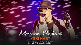 Morteza Pashaei  Yeki Hast l Live In Concert  مرتضی پاشایی  یکی هست [upl. by Dacia471]