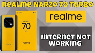 Internet Not Working And Internet Connection problem Realme Narzo 70 Turbo  Solve internet issue [upl. by Aynotal989]