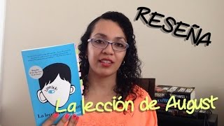 LA LECCION DE AUGUST  RJ PALACIO  RESEÑA [upl. by Meeks]