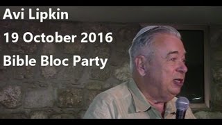 Avi Lipkin  Political Party Update  Oct 19 [upl. by Nobel736]