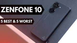 Asus Zenfone 10 5 best and 5 worst things [upl. by Parks]