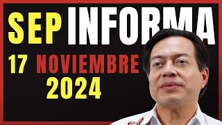 SEP Informa 17 de NOVIEMBRE de 2024 [upl. by Vivien326]