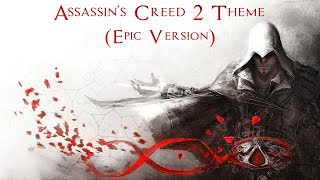 Assassins Creed 2 Theme Epic Version Ezios Family amp Venice Rooftops [upl. by Toffey794]