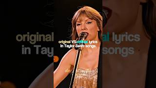 Original vs official lyrics in Taylor Swift songs  DaylightSwiftie taylorswift fyp shorts swift [upl. by Brosine]