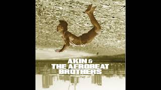 Akin amp The Afrobeat Brothers  Boomerang [upl. by Zwart]