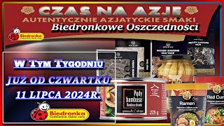 BIEDRONKA GazetkaOferta Od 11072024 W Tym Tygodniu – Czas Na Azję Odkryj Azjatyckie Przysmaki [upl. by Eicarg]