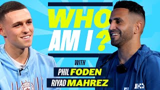 PHIL FODEN amp RIYAD MAHREZ  Guess their teammates [upl. by Mastic]