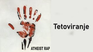 Atheist Rap  Tetoviranje Audio 1995 [upl. by Enileuqkcaj]