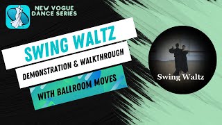 Swing Waltz New Vogue Dance [upl. by Ahsihat322]