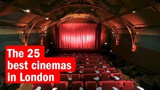 The 25 best cinemas in London  City Secrets  Time Out London [upl. by Rehc]