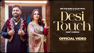 Desi Touch Full Video Harf Cheema  Sargi Maan  Pooja Singh Rajput  New Punjabi Songs 2024 [upl. by Vipul]