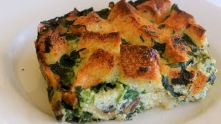 Spinach Mushroom amp Sourdough Strata [upl. by Otxis827]