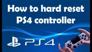 How to hard reset PS4 controller [upl. by Ramhaj]