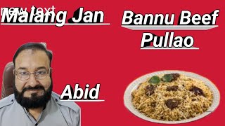 Delicious Malang Jan Bannu Beef Pulao Recipe  Authentic Pakistani Bannu Pulao [upl. by Meg204]