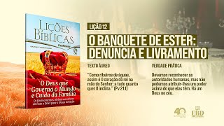 EBDESCOLA BÍBLICA DOMINICAL  LIÇÃO 12  3° TRIM2024  ADCANDELIEADERN  22092024 [upl. by Pack512]