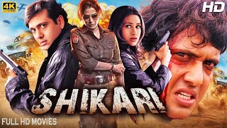 Shikari Full Movie  Govinda Karisma Kapoor Tabu  Blockbuster Bollywood Action Full Movie [upl. by Shadow649]