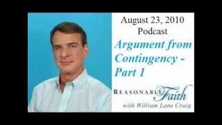 Contingency Argument for God  Part 1  William Lane Craig [upl. by Moguel]