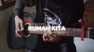 RUMAH KITA  God bles X dimas senopati  Cover rock by Rykuu [upl. by Yordan]