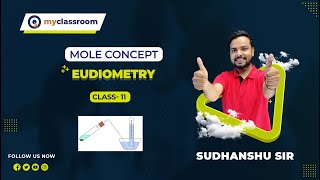 Eudiometry  Mole Concept Class 11  Sudhanshu Sir  myclassroom  JEE Main  Super Master [upl. by Annaoj]