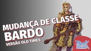 Mudança de classe Bardo Old Times [upl. by Dov373]